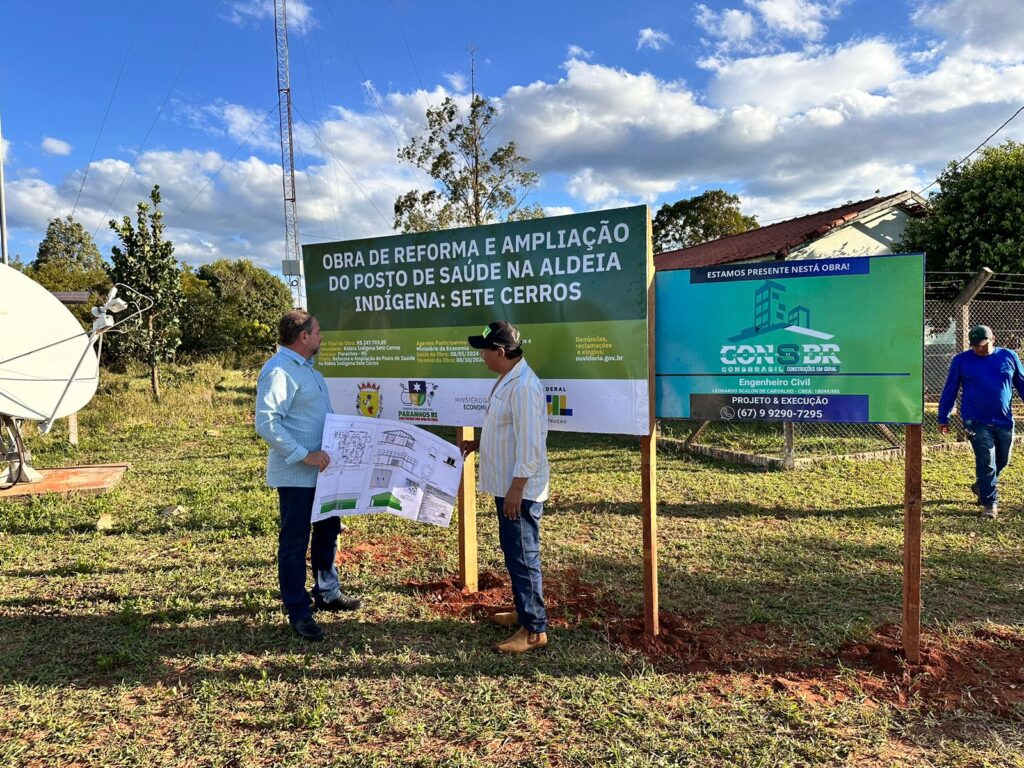 Prefeito de Paranhos assina ordem de serviço para reforma e ampliação do posto de saúde na aldeia Sete Cerros